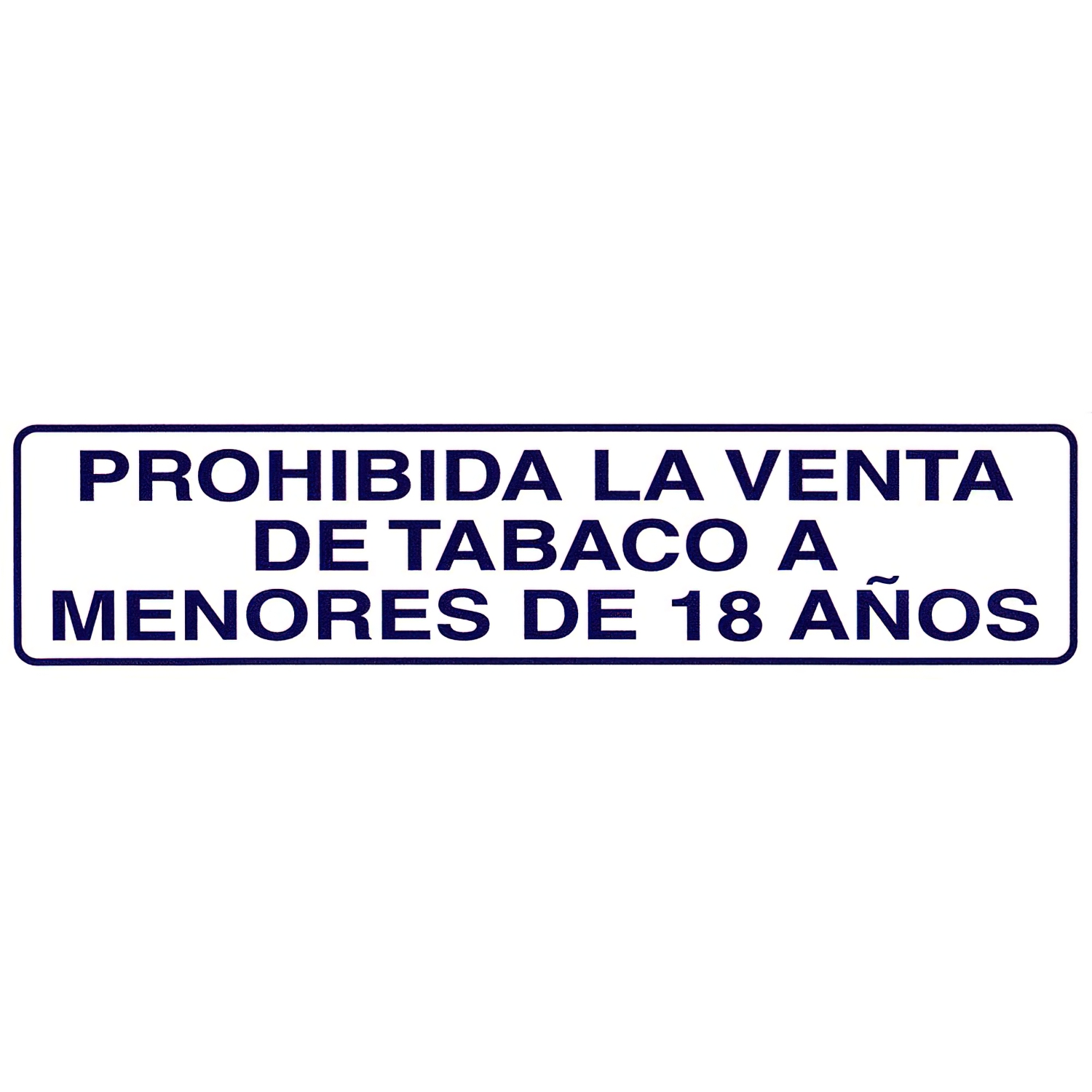 Rotulo Adhesivo 250x63 mm. Prohibida Venta Tabaco  18años